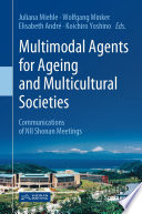 Multimodal Agents for Ageing and Multicultural Societies Book