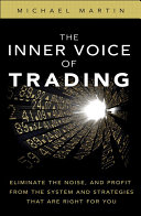 The Inner Voice of Trading Pdf/ePub eBook