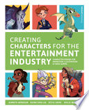 Creating Characters for the Entertainment Industry