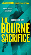 Robert Ludlum's The Bourne Sacrifice Book