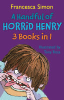 A Handful of Horrid Henry 3-in-1