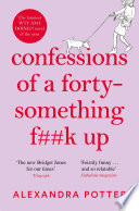 Confessions of a Forty Something F  k Up Book