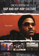 Encyclopedia of Rap and Hip-hop Culture