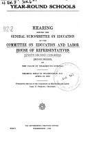Year round School  Hearing Before the General Subcommittee on Education     92 2  April 24  1972