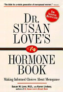Dr  Susan Love s Hormone Book Book