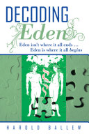 Decoding Eden