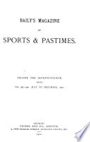 Baily s Magazine of Sports and Pastimes Book