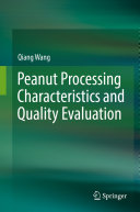 Peanut Processing Characteristics and Quality Evaluation Pdf/ePub eBook