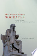 How Socrates Became Socrates