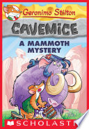A Mammoth Mystery  Geronimo Stilton Cavemice  15 