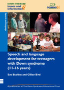 Speech and Language Development for Teenagers with Down Syndrome (11-16 Years)