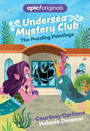 The Puzzling Paintings (Undersea Mystery Club Book 3)