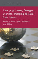 Emerging Powers, Emerging Markets, Emerging Societies
