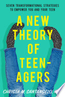 A New Theory of Teenagers