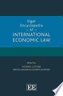 Elgar Encyclopedia of International Economic Law
