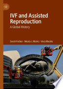 Ivf And Assisted Reproduction
