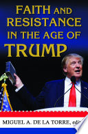 Faith and Resistance in the Age of Trump Book