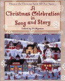 A Christmas Celebration in Song and Story