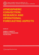 Atmospheric Convection: Research and Operational Forecasting Aspects [Pdf/ePub] eBook