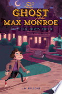 The Ghost and Max Monroe  Case  3 Book