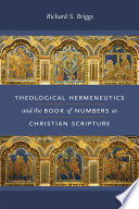 Theological Hermeneutics and the Book of Numbers as Christian Scripture Book