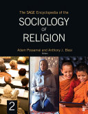 The SAGE Encyclopedia of the Sociology of Religion