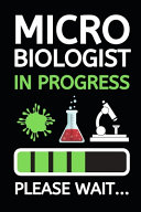 Microbiologist In Progress Please Wait   