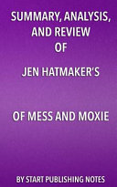 Summary  Analysis  and Review of Jen Hatmaker s of Mess and Moxie  Wrangling Delight Out of This Wild and Glorious Life