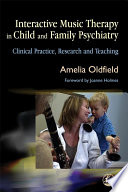 Interactive Music Therapy in Child and Family Psychiatry Book