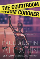 The Courtroom Coroner