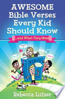 Awesome Bible Verses Every Kid Should Know Book