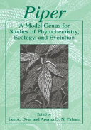 Piper: A Model Genus for Studies of Phytochemistry, Ecology, and Evolution