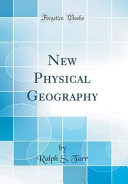 New Physical Geography  Classic Reprint 