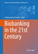 Biobanking in the 21st Century