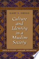 Culture And Identity In A Muslim Society