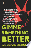 Gimme Something Better Book