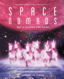 Space Nomads: Set a Course for Mars