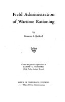Field Administration of Wartime Rationing