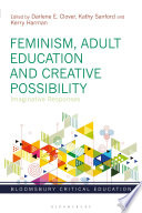 Feminism  Adult Education and Creative Possibility