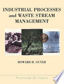 Industrial Processes and Waste Stream Management Book