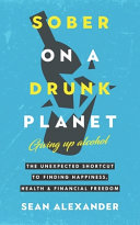 Sober On A Drunk Planet Book