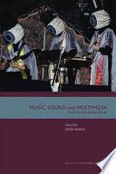 Music, Sound and Multimedia