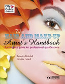 The Hair and Make up Artist s Handbook Book