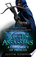 Allies   Assassins  A Conspiracy of Princes