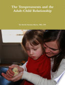 The Temperaments and the Adult-Child Relationship