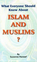What Everyone Should Know about Islam and Muslims