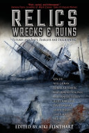 Relics  Wrecks and Ruins
