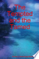 The Tempted and the Tamed