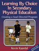 Learning by Choice in Secondary Physical Education