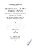 The Building of the British Empire: 1558-1688